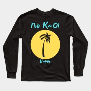 No Ka Oi Long Sleeve T-Shirt